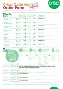 Crisp Catering P LEASEESanBdOwSicShE!s NO MOR Order Form Please complete and return this form or scan and send to   SINGLE SERVE PLATTER (FOR 4) COMMENTS