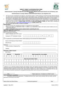 DCA Form  DIRECT CREDIT AUTHORISATION FORM Child Development Co-Savings Act (Cap. 38A) Child Development Co-Savings (Paid Maternity Leave, Maternity Benefit, Adoption Leave, Shared Parental Leave and Paternity Leave) Reg