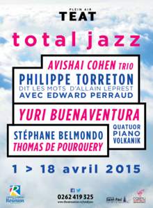 total jazz AVISHAI COHEN TRIO P H I L I P P E TO R R E TO N  DIT LES MOTS D’ALLAIN LEPREST