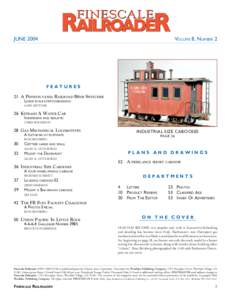 JUNEVOLUME 8, NUMBER 2 FEATURES 21 A PENNSYLVANIA RAILROAD B6SB SWITCHER