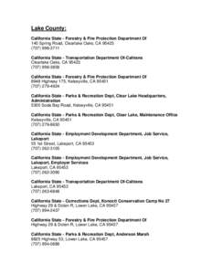 Lake County: California State - Forestry & Fire Protection Department Of 140 Spring Road, Clearlake Oaks, CA[removed]3711 California State - Transportation Department Of-Caltrans Clearlake Oaks, CA 95423