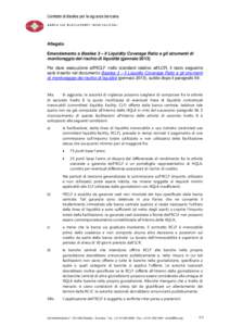 Allegato: Emendamento a Basilea 3 – Il Liquidity Coverage Ratio e gli strumenti di monitoraggio del rischio di liquidità (gennaio 2013)