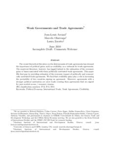 ∗ Weak Governments and Trade Agreements Jean-Louis Arcand† Marcelo Olarreaga‡ Laura Zoratto§ June 2010