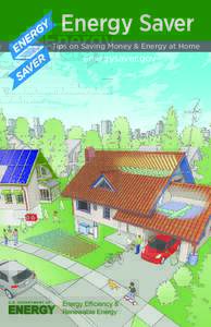 Energy Saver Tips on Saving Money & Energy at Home energysaver.gov  Contents