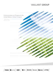 Communication on Progress to the United Nations Global Compact 2016  PREFACE BY THE CEO