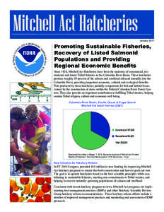 Mitchell Act Hatcheries January 2011 Promoting Sustainable Fisheries, Recovery of Listed Salmonid Populations and Providing