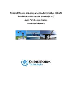 National Oceanic and Atmospheric Administration (NOAA) Small Unmanned Aircraft Systems (sUAS) Avon Park Demonstration Executive Summary  National Oceanic and Atmospheric Administration