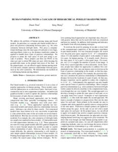 HUMAN PARSING WITH A CASCADE OF HIERARCHICAL POSELET BASED PRUNERS Duan Tran† Yang Wang‡  University of Illinois at Urbana Champaign†