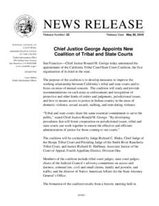 NEWS RELEASE Release Number: 22 Release Date: May 20, 2010  JUDICIAL COUNCIL OF