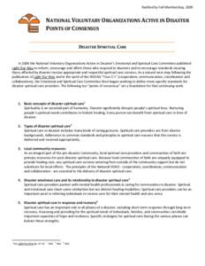 Ratified by Full Membership, 2009  NATIONAL VOLUNTARY ORGANIZATIONS ACTIVE IN DISASTER POINTS OF CONSENSUS DISASTER SPIRITUAL CARE