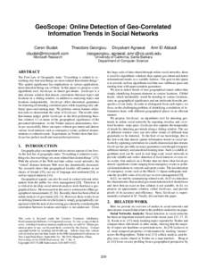 GeoScope: Online Detection of Geo-Correlated Information Trends in Social Networks Ceren Budak Theodore Georgiou Divyakant Agrawal Amr El Abbadi [removed] {teogeorgiou, agrawal, amr}@cs.ucsb.edu