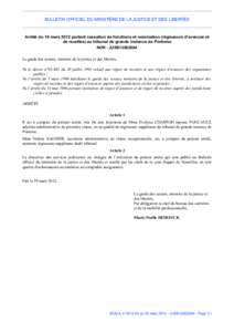 BULLETIN OFFICIEL DU MINISTÈRE DE LA JUSTICE ET DES LIBERTÉS  Arrêté du 19 mars 2012 portant cessation de fonctions et nomination (régisseurs d’avances et de recettes) au tribunal de grande instance de Pontoise NO