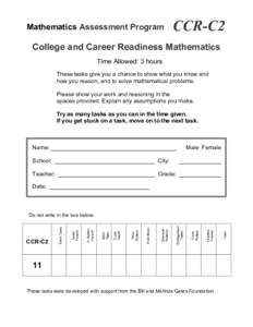 Mathematics Assessment Program  CCR-C2 College and Career Readiness Mathematics Time Allowed: 3 hours