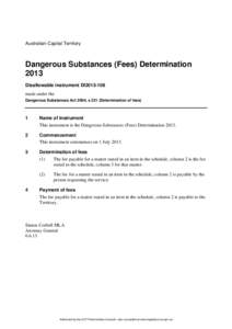 Australian Capital Territory  Dangerous Substances (Fees) Determination 2013 Disallowable instrument DI2013-108 made under the