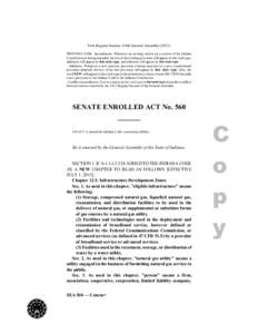 First Regular Session 118th General Assembly[removed]PRINTING CODE. Amendments: Whenever an existing statute (or a section of the Indiana Constitution) is being amended, the text of the existing provision will appear in t