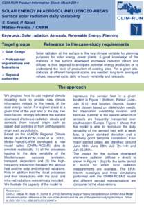 CLIM-RUN Product Information Sheet: MarchSOLAR ENERGY IN AEROSOL-INFLUENCED AREAS Surface solar radiation daily variability S. Somot, P. Nabat Météo-France / CNRM