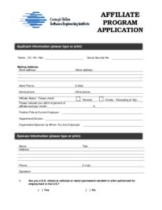 AFFILIATE PROGRAM APPLICATION Applicant Information (please type or print)  Name: (Dr./ Mr./ Ms):