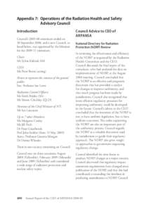 Appendix 7:	 Operations of the Radiation Health and Safety Advisory Council Introduction Council’s[removed]triennium ended on 30 September 2008, and a new Council, as listed below, was appointed by the Minister