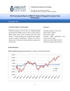 Value Partners Center for Investing Room 5048, Lee Shau Kee Business Building Clear Water Bay, Kowloon, Hong Kong | Tel: ([removed]2012 Semi-annual Report of HKUST Student-Managed Investment Fund Performance