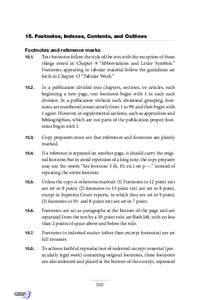 15. Footnotes, Indexes, Contents, and Outlines Footnotes and reference marks[removed]Text footnotes follow the style of the text with the exception of those things noted in Chapter 9 “Abbreviations and Letter Symbols.’