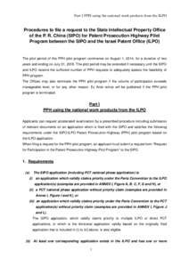 Part I PPH using the national work products from the ILPO  Procedures to file a request to the State Intellectual Property Office of the P. R. China (SIPO) for Patent Prosecution Highway Pilot Program between the SIPO an