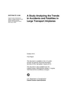 DOT/FAA/TC[removed]Federal Aviation Administration William J. Hughes Technical Center Aviation Research Division Atlantic City International Airport New Jersey 08405