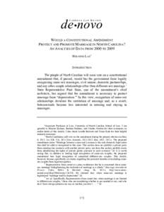 de•novo CARDOZO LAW REVIEW WOULD A CONSTITUTIONAL AMENDMENT PROTECT AND PROMOTE MARRIAGE IN NORTH CAROLINA? AN ANALYSIS OF DATA FROM 2000 TO 2009