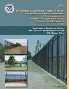 Walls / Impact assessment / Political geography / Environment / Mexico – United States barrier / United States Border Patrol / Environmental impact assessment / Prediction / U.S. Customs and Border Protection / Borders of the United States / Fences / Separation barriers