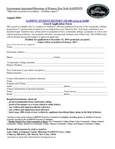 Government Appointed Historians of Western New York (GAHWNY) “Historians in pursuit of excellence – building a legacy!” August 2016 GAHWNY STUDENT HISTORY AWARD of up to $1000 Award Application Form