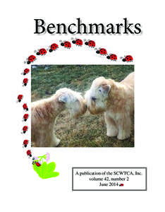 Benchmarks  A publication of the SCWTCA, Inc. volume 42, number 2 June 2014