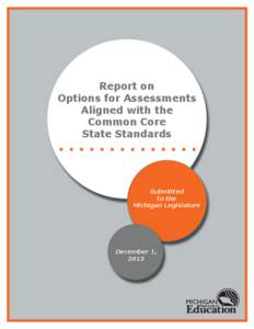 Report on Options for Assessments Aligned with the Common Core State Standards