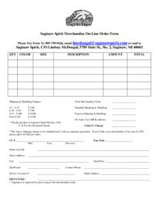 Saginaw Spirit Merchandise On-Line Order Form Please Fax Form To[removed], email [removed] or send to  Saginaw Spirit, C/O Lindsay McDougal, 5789 State St., Ste. 2, Saginaw, MI 48603