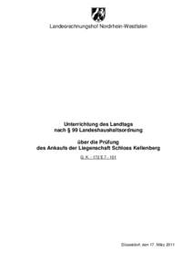 Landesrechnungshof Nordrhein-Westfalen  Unterrichtung des Landtags nach § 99 Landeshaushaltsordnung über die Prüfung des Ankaufs der Liegenschaft Schloss Kellenberg