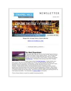 October[removed]Chapel Hill/Orange County Visitors Bureau WWW.VISITCHAPELHILL.ORG  — TOURISM NEWS & EVENTS —