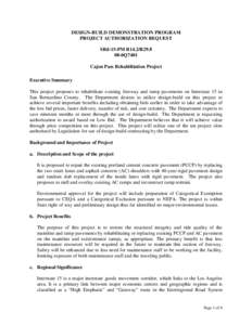 DESIGN-BUILD DEMONSTRATION PROGRAM PROJECT AUTHORIZATION REQUEST SBd-15-PM R14.2/R29.8 08-0Q7401 Cajon Pass Rehabilitation Project Executive Summary