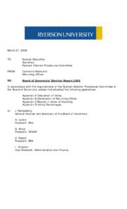 March 27, 2008 TO: Duncan MacLellan Secretary Ryerson Election Procedures Committee