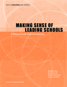 center on reinventing public education  MAKING SENSE OF LEADING SCHOOLS  A National Study of the Principalship