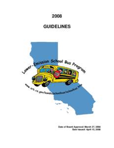 2008 GUIDELINES Date of Board Approval: March 27, 2008 Date Issued: April 15, 2008