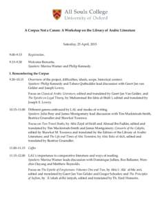A Corpus Not a Canon: A Workshop on the Library of Arabic Literature  Saturday, 25 April, [removed]–9.15  Registration.