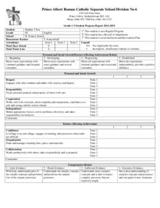 Prince Albert Roman Catholic Separate School Division No[removed]11th Street East Prince Albert, Saskatchewan S6V 1A1 Phone[removed]Fax[removed]Grade 1-5 Student Progress Report[removed]Student 3 Test