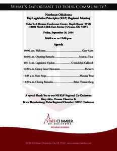 What’s Important to Your Community? Northeast Oklahoma Key Legislative Principles (KLP) Regional Meeting Tulsa Tech Owasso Conference Center, Maple Room[removed]North 140th East Avenue | Owasso, OK[removed]Friday, S