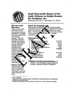 Draft Final Audit Report of the Audit Division on Buddy Roemer for President, Inc. (February 28, [removed]December 31, 2013) Why the Audit Was Done