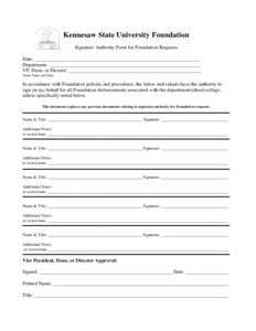 Kennesaw State University Foundation Signature Authority Form for Foundation Requests Date: __________________________________________________________________ Department: _________________________________________________