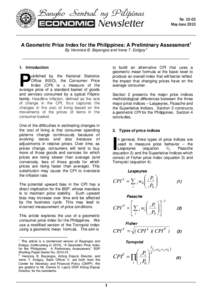 No[removed]May-June 2010 A Geometric Price Index for the Philippines: A Preliminary Assessment1 By Veronica B. Bayangos and Irene T. Estigoy 2