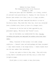 Address by Cesar Chavez The Commonwealth Club of San Francisco November 9, 1984 Twenty-one years ago last September, on a lonely, stretch of railroad track paralleling U.S. Highway 101 near Salinas, 32 Bracero farm worke