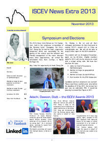 ISCEV News Extra 2013 November 2013 From the Secretary-General Symposium and Elections This ISCEV News Extra follows our 51st Symposium, held in the sumptuous surroundings of