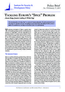 Policy Brief  No. 170 February 17, 2015 Tackling Europe’s “Spice” Problem Aïssata Maïga, Jeanette Lindberg & Walter Kegö