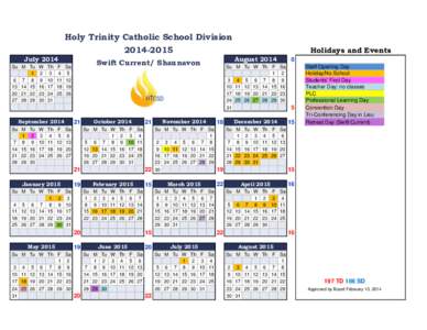 Holy Trinity Catholic School Division[removed]July 2014 Su M Tu[removed]