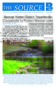 THE  SOURCE The Source is a quarterly publication of ­Beaver Water District