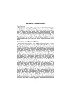 SECTION 4: HONG KONG Introduction This section examines the controversy over implementing electoral reform in Hong Kong’s 2017 chief executive election and the resulting pro-democracy protests; China’s increasing mil